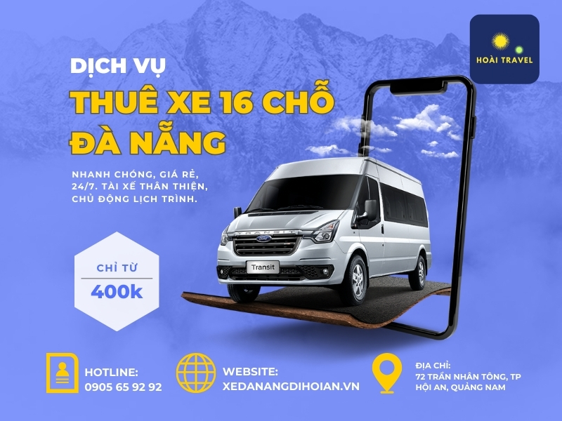 Giá thuê xe 16 chỗ Đà Nẵng Hoài Travel